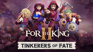 For The King II: Tinkerers Of Fate Character Pack