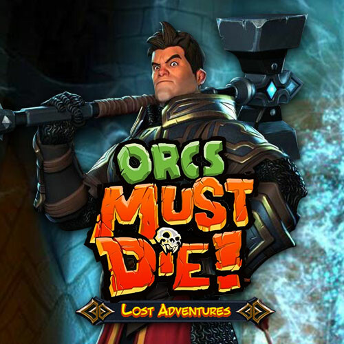 Orcs Must Die! - Lost Adventures