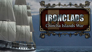 Ironclads: Chincha Islands War 1866