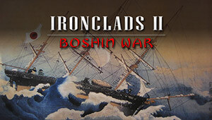 Ironclads 2: Boshin War