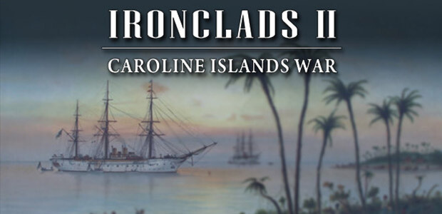 Ironclads 2: Caroline Islands War 1885 - Cover / Packshot
