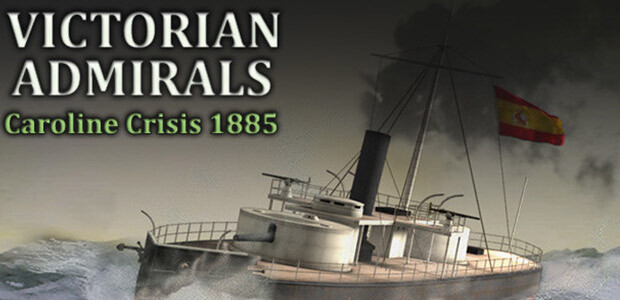 Victorian Admirals Caroline Crisis 1885 - Cover / Packshot
