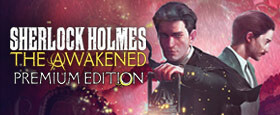 Sherlock Holmes The Awakened Premium Edition