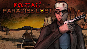 POSTAL 2: Paradise Lost