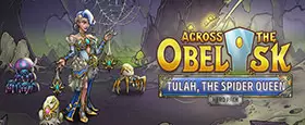Across the Obelisk: Tulah, the Spider Queen
