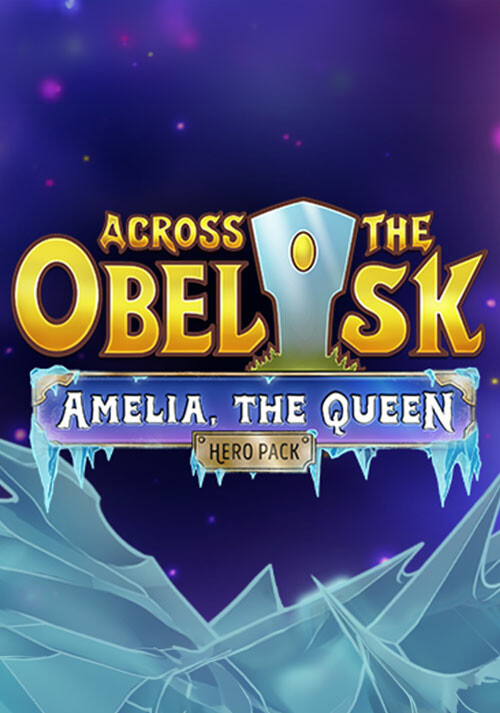 Across the Obelisk: Amelia, the Queen