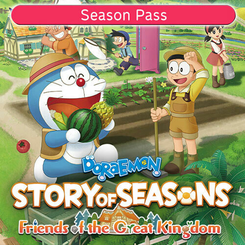 DORAEMON STORY OF SEASONS: Friends of the Great Kingdom - Season Pass