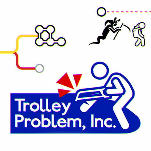 Trolley Problem, Inc.