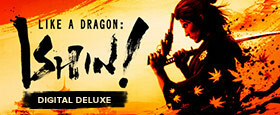 Like a Dragon: Ishin! - Digital Deluxe