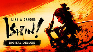 Like a Dragon: Ishin! - Digital Deluxe