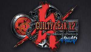 Guilty Gear X2 #Reload