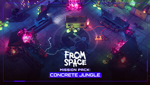 From Space - Mission Pack: Concrete Jungle