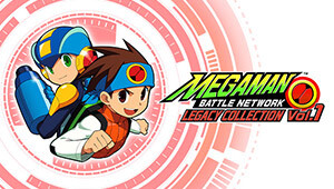 Mega Man Battle Network Legacy Collection Vol. 1