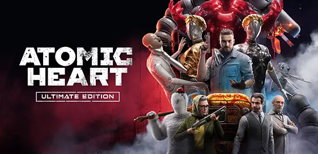 Atomic Heart - Ultimate Edition