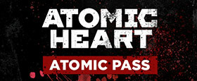 Atomic Heart - Atomic Pass