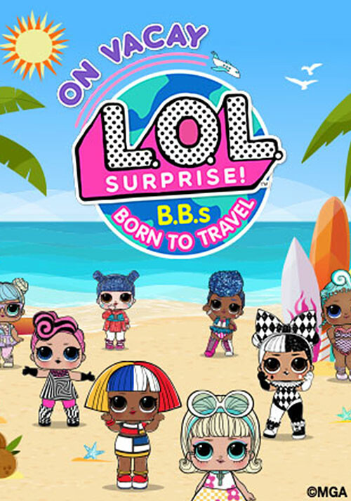 L.O.L. Surprise ! B.B.s VOYAGE AUTOUR DU MONDE™ - En vacances - Cover / Packshot