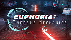 Euphoria: Supreme Mechanics