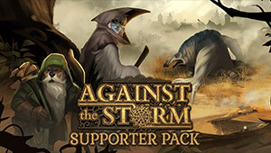 Against the Storm - Supporter Pack