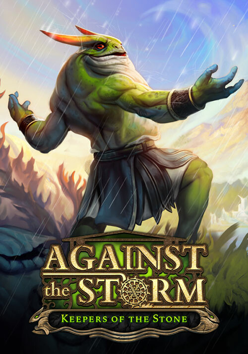 Against the Storm - Keepers of the Stone