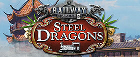 Railway Empire 2 - Steel Dragons
