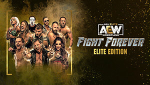 AEW: Fight Forever Elite Edition