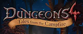 Dungeons 4 - Tales from the Campfire