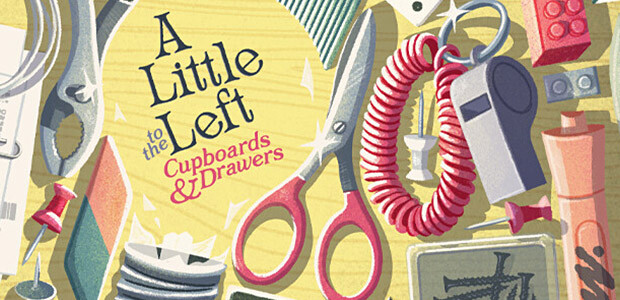 A Little to the Left: Cupboards & Drawers - Cover / Packshot