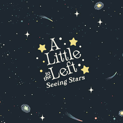 A Little to the Left: Seeing Stars