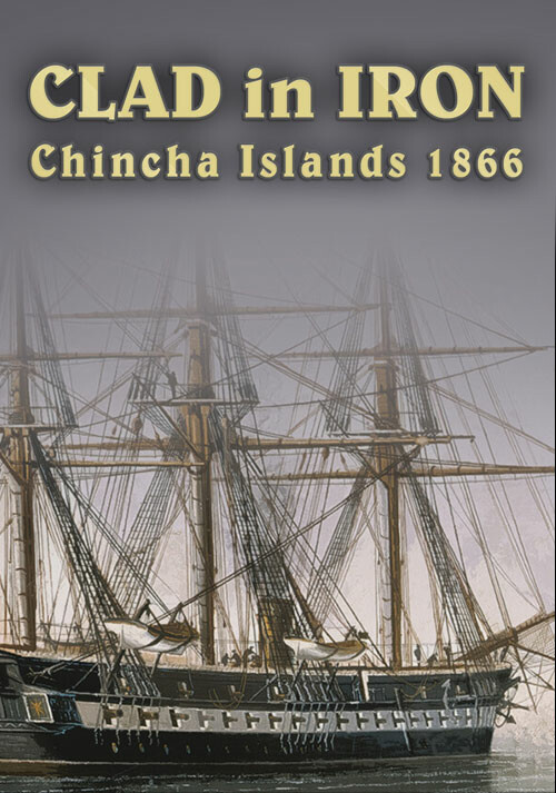 Clad in Iron: Chincha Islands 1866 - Cover / Packshot