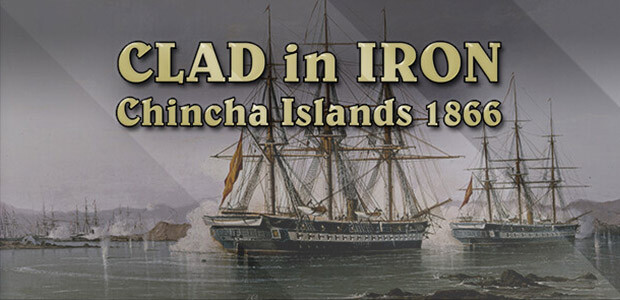 Clad in Iron: Chincha Islands 1866 - Cover / Packshot