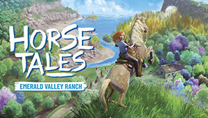 Horse Tales: Emerald Valley Ranch