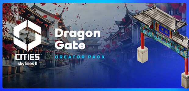 Cities: Skylines II - Creator Pack: Dragon Gate