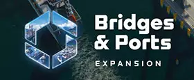Cities: Skylines II - Bridges & Ports