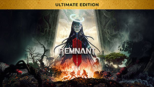 Remnant II - Ultimate Edition