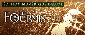 Les Fourmis - Digital Deluxe Edition