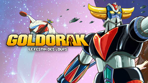 GOLDORAK - Le Festin des Loups