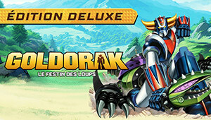 GOLDORAK - Le Festin des Loups - Édition Deluxe