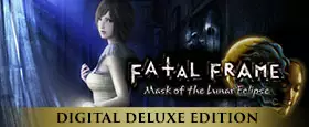 FATAL FRAME / PROJECT ZERO: Mask of the Lunar Eclipse Digital Deluxe Edition