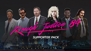 Rough Justice: '84 Supporter Pack