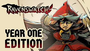Ravenswatch: Year One Edition
