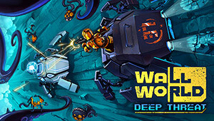 Wall World: Deep Threat