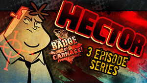 Hector: Badge of Carnage - Full Series