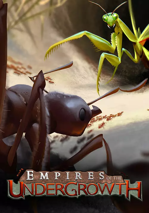 Empires of the Undergrowth