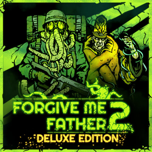 Forgive Me Father 2 Deluxe Edition