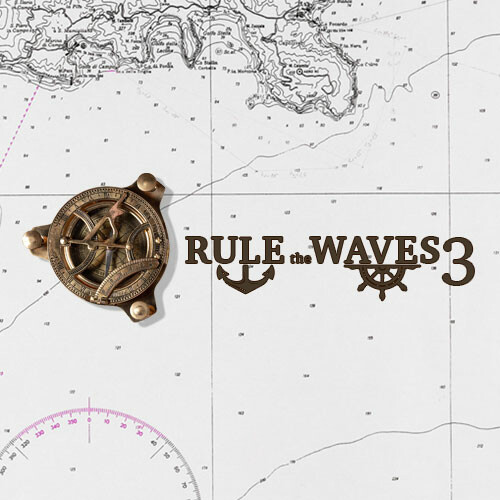 Rule the Waves 3