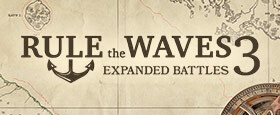 Rule the Waves 3: Expanded Battles