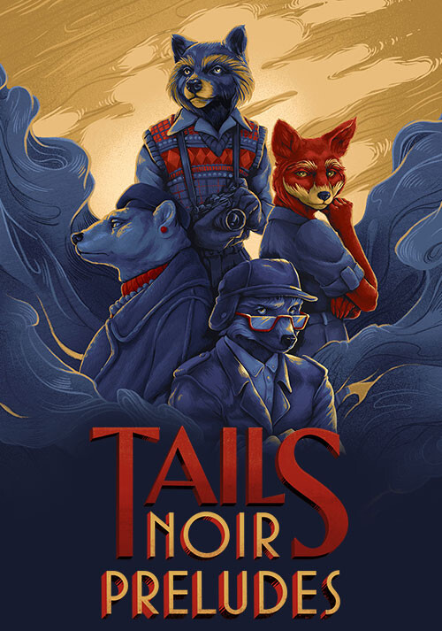 Tails Noir Preludes