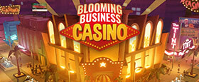 Blooming Business: Casino