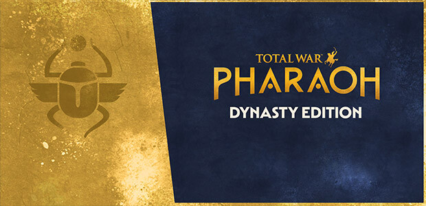 Total War: PHARAOH - Dynasty Edition