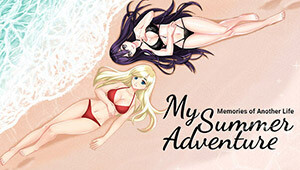 My Summer Adventure: Memories of Another Life